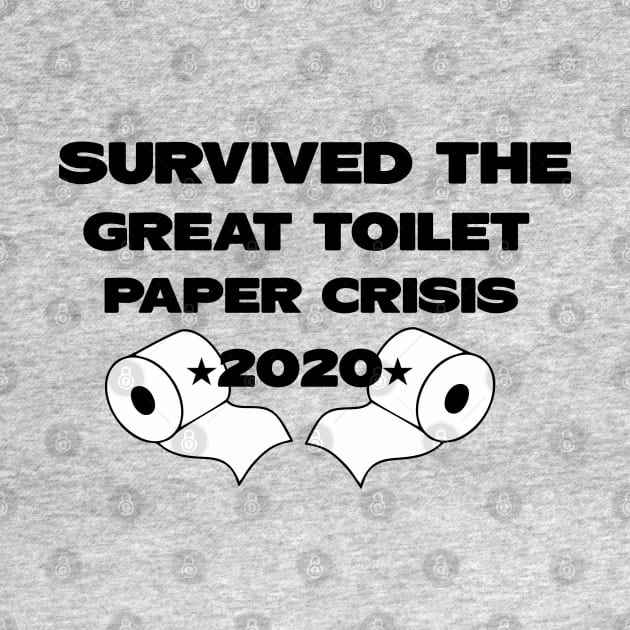 survived the great toilet paper crisis 2020 by Carolina Cabreira